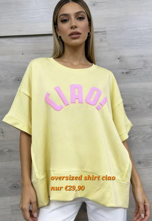 Oversized Shirt CIAO tragbar bis Gr.46
